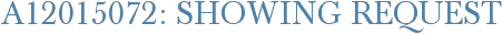 A12015072: Showing Request