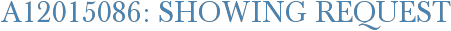 A12015086: Showing Request