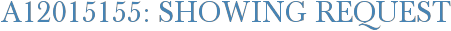 A12015155: Showing Request