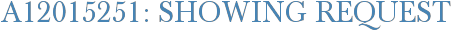 A12015251: Showing Request