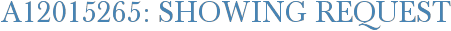 A12015265: Showing Request