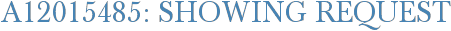 A12015485: Showing Request