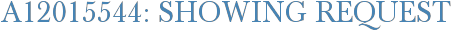 A12015544: Showing Request