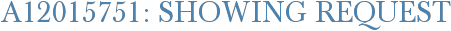 A12015751: Showing Request