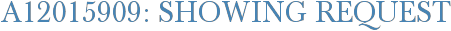 A12015909: Showing Request