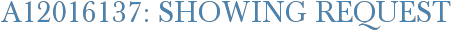 A12016137: Showing Request