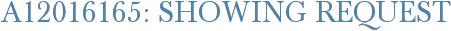 A12016165: Showing Request