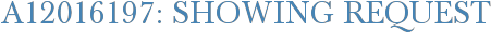 A12016197: Showing Request