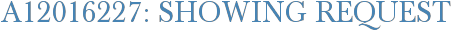 A12016227: Showing Request