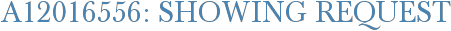 A12016556: Showing Request