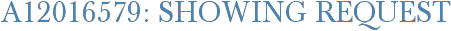 A12016579: Showing Request
