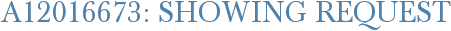 A12016673: Showing Request