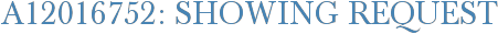 A12016752: Showing Request