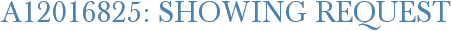 A12016825: Showing Request