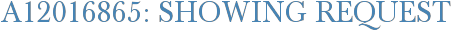 A12016865: Showing Request
