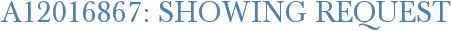 A12016867: Showing Request