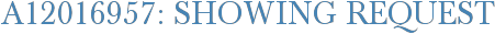 A12016957: Showing Request
