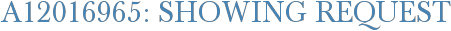 A12016965: Showing Request