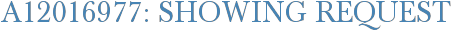 A12016977: Showing Request