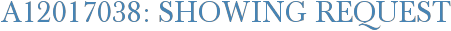 A12017038: Showing Request
