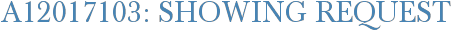 A12017103: Showing Request