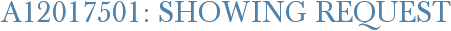 A12017501: Showing Request