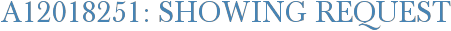 A12018251: Showing Request