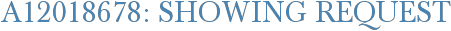 A12018678: Showing Request
