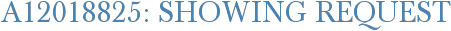 A12018825: Showing Request