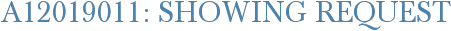 A12019011: Showing Request