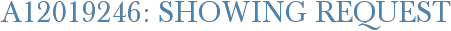 A12019246: Showing Request