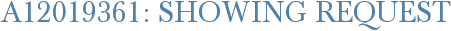 A12019361: Showing Request