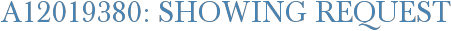 A12019380: Showing Request