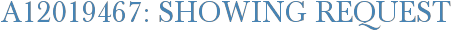 A12019467: Showing Request