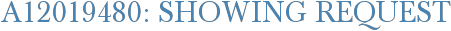 A12019480: Showing Request