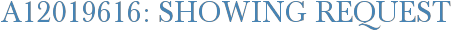 A12019616: Showing Request