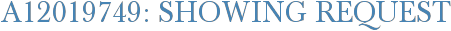 A12019749: Showing Request