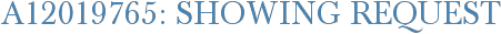 A12019765: Showing Request