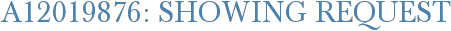 A12019876: Showing Request