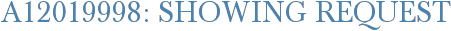A12019998: Showing Request