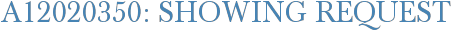 A12020350: Showing Request