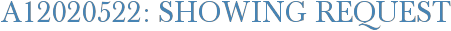 A12020522: Showing Request