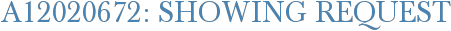 A12020672: Showing Request