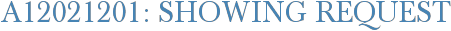 A12021201: Showing Request