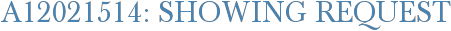 A12021514: Showing Request