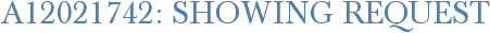 A12021742: Showing Request