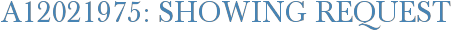 A12021975: Showing Request