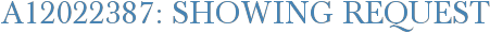 A12022387: Showing Request