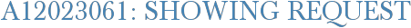 A12023061: Showing Request