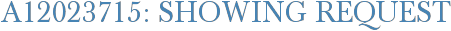 A12023715: Showing Request